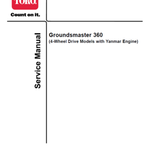 Toro Groundsmaster 360 (4-Wheel Drive Models Yanmar Engines) Service Repair Manual