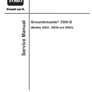 Toro Groundsmaster 3500-D (Model 30821, 30839, 30843) Service Repair Manual