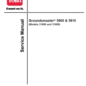 Toro Groundsmaster 5900, 5910 (Model 31698, 31600 - Tier 4) Service Repair Manual