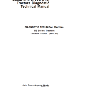 John Deere 5085E, 5100E (IT4) Tractors Service Repair Manual (TM128219 & TM128319)