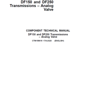 John Deere DF150, DF250 Transmissions Analog Valve Component Technical Manual (CTM159619)