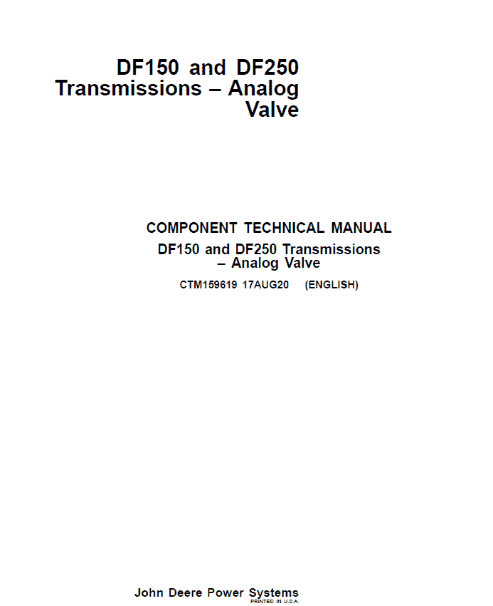 John Deere DF150, DF250 Transmissions Analog Valve Component Technical Manual (CTM159619)