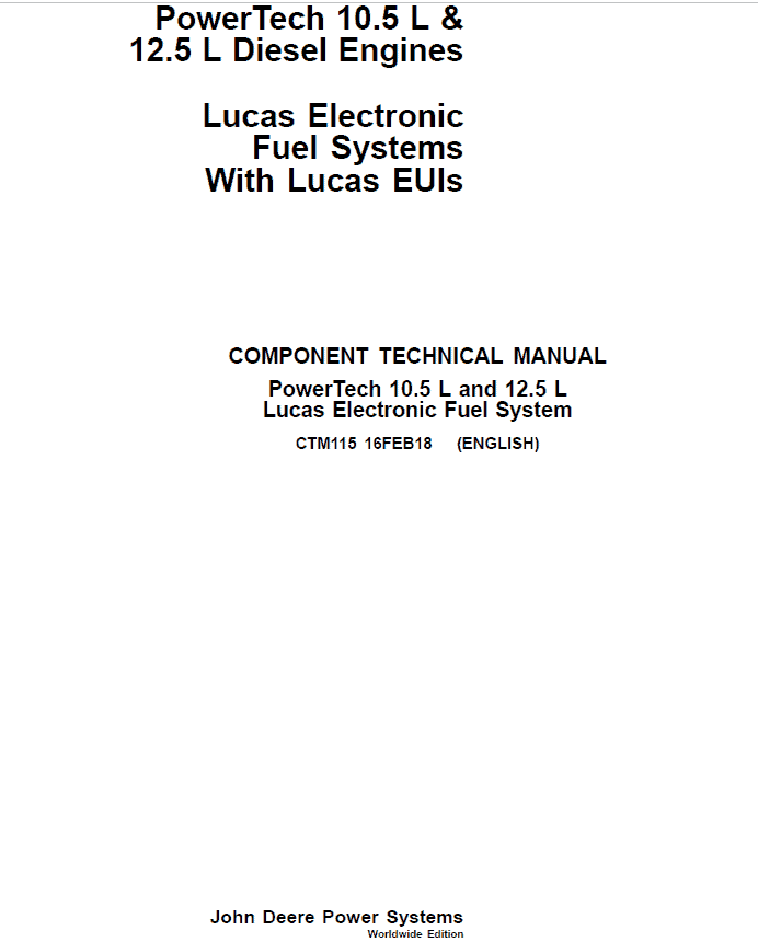 John Deere PowerTech 10.5L, 12.5L Diesel Engines Service Manual (CTM650)