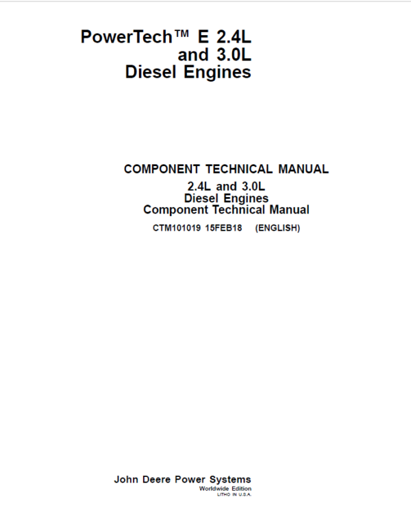 John Deere PowerTech E 2.4L, 3.0L Diesel Engines Repair Manual (CTM101019)