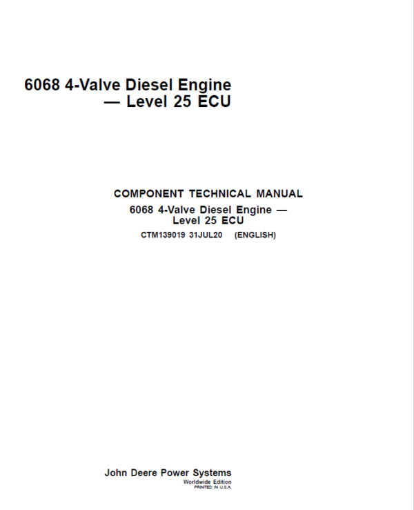 John Deere 6068 4-Valve Diesel Engine - Level 25 ECU Repair Manual (CTM139019)