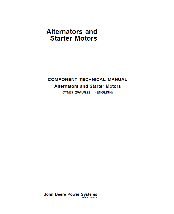 John Deere Alternators and Motors Service Repair Manual (CTM77)