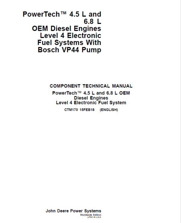John Deere PowerTech 4.5L, 6.8L Diesel Engines Level 4 Fuel Systems - Bosch VP44 Pump Repair Manual (CTM170)