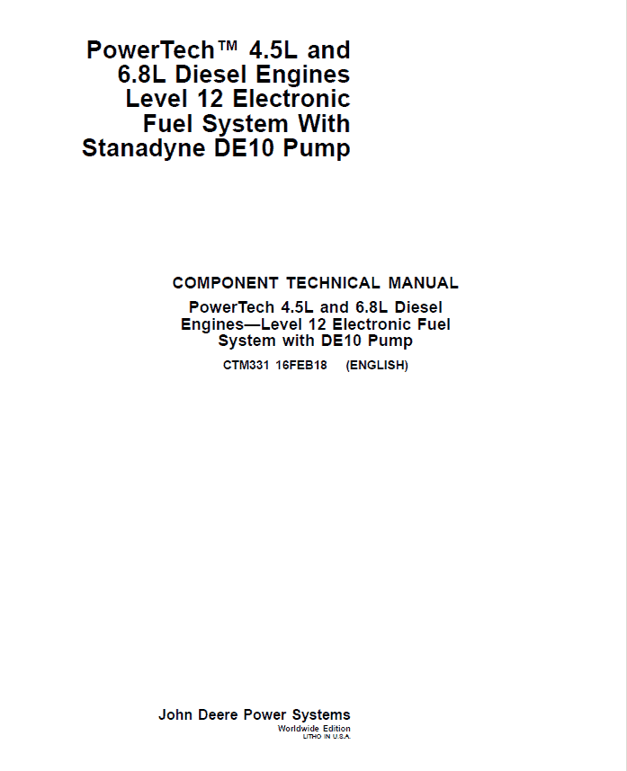John Deere PowerTech 4.5L, 6.8L Diesel Engines Level 12 Electronic Fuel System – Stanadyne DE10 Pump Repair Manual