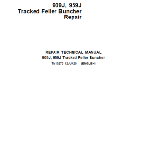 John Deere 909J, 959J Tracked Feller Buncher Service Repair Manual (TM10272 & TM10271)