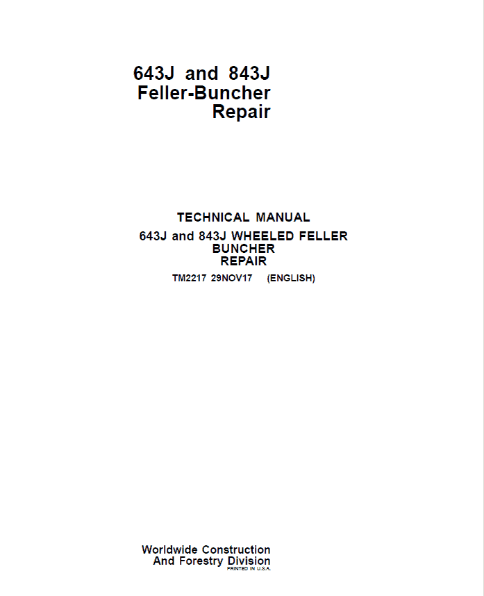 John Deere 643J, 843J Feller Buncher Service Repair Manual (SN after 600001 – )