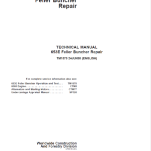 John Deere 653E Feller Buncher Service Repair Manual (TM1578 & TM1579)