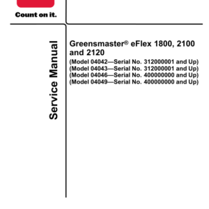 Toro Greensmaster eFlex 1800, 2100, 2120 (Model 04042, 04043, 04046) Service Repair Manual