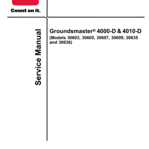 Toro Groundsmaster 4000-D, 4010-D (Model 30603, 30605, 30607, 30609, 30635, 30636) Service Repair Manual
