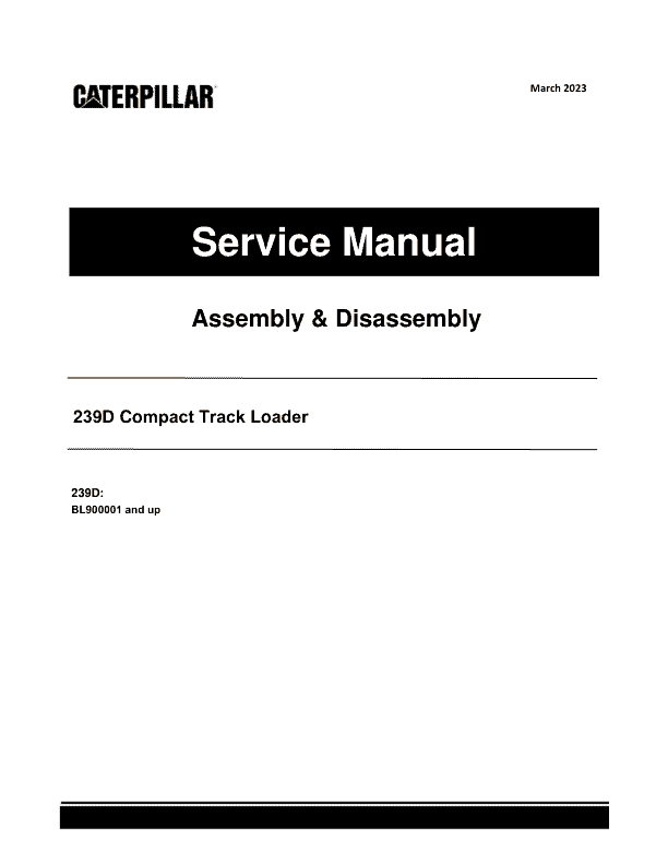 Caterpillar CAT 239D Compact Track Loader Service Repair Manual (BL900001 and up)_1