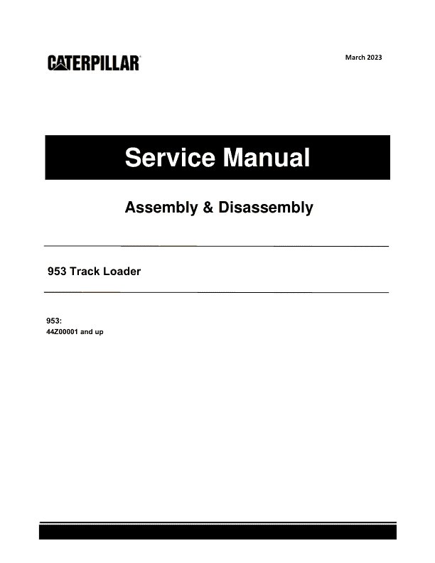 Caterpillar CAT 953 Track Loader Service Repair Manual (44Z00001 and up)_1