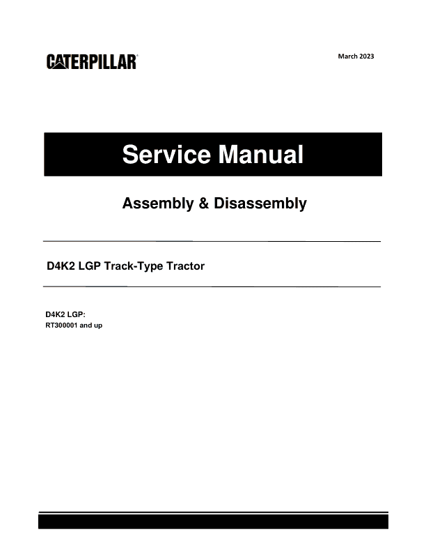 Caterpillar CAT D4K2 LGP Track-Type Tractor Service Repair Manual (RT300001 and up)_1