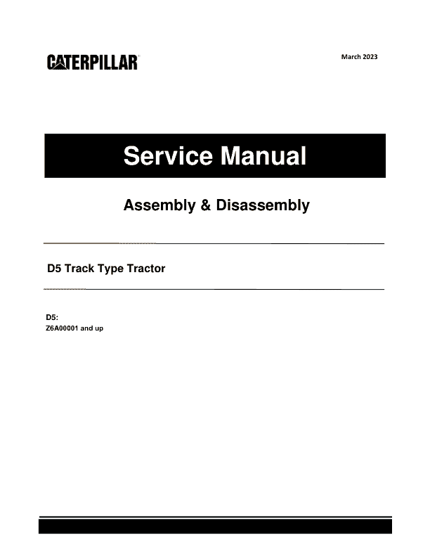 Caterpillar CAT D5 Track-Type Tractor Service Repair Manual (Z6A00001 and up)_1