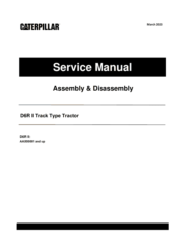 Caterpillar CAT D6R II Track Type Tractor Service Repair Manual (AAX00001 and up)_1