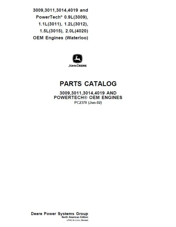John Deere 3009, 3011, 3012, 3014, 3015, 4019, 4020 Engines Parts Catalog Manual - PC2370