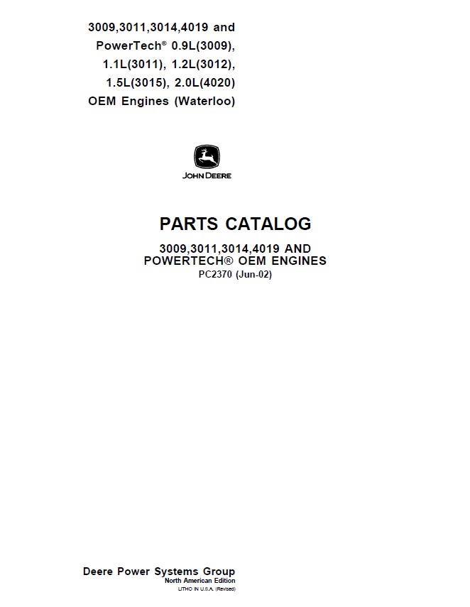John Deere 3009, 3011, 3012, 3014, 3015, 4019, 4020 Engines Parts Catalog Manual – PC2370