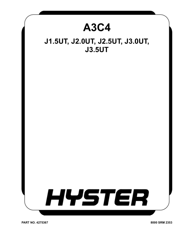 Hyster J1.5UT, J2.0UT, J2.5UT, J3.0UT Forklift Repair A3C4 Series Manual_1