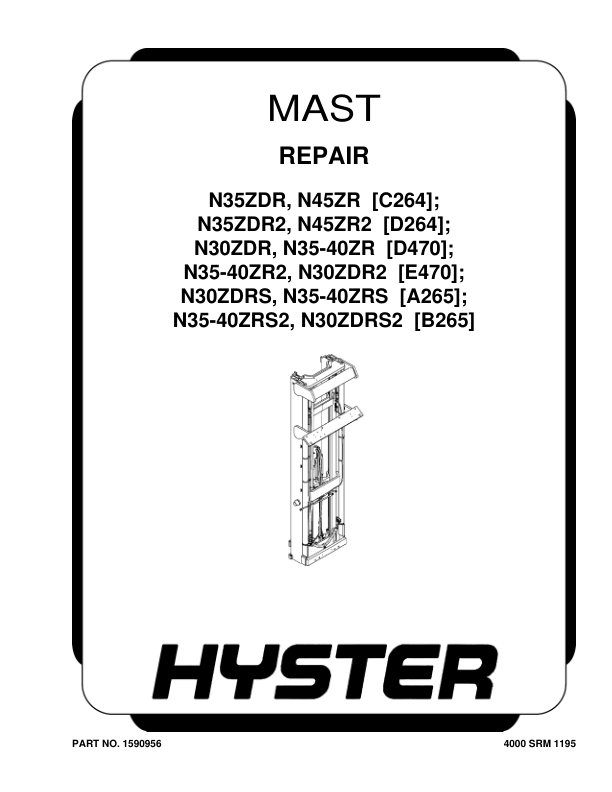 Hyster N35ZR2, N40ZR2, N30ZDR2 Reach Truck E470 Series Repair Manual_1