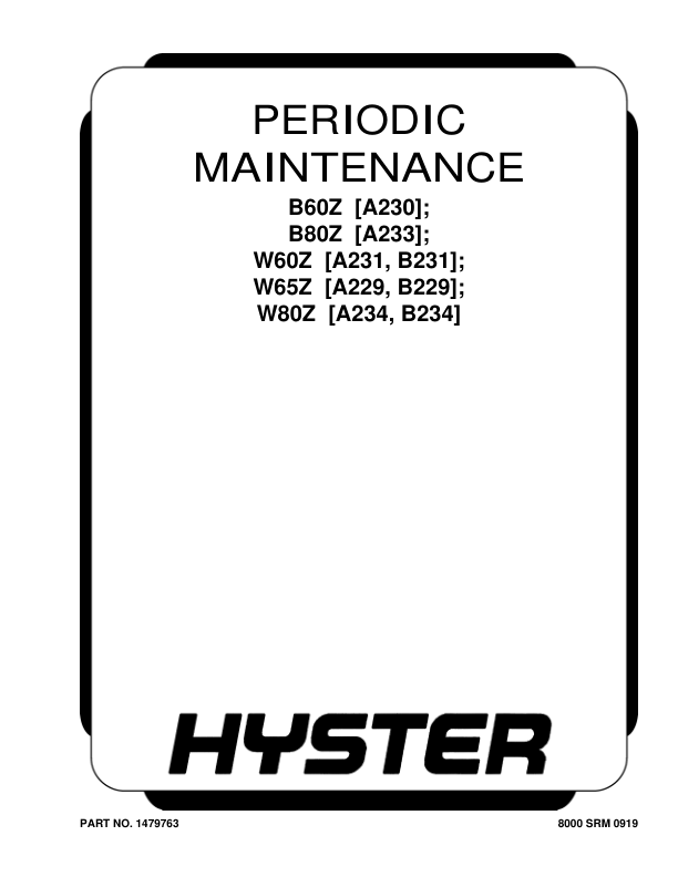 Hyster W60Z, W65Z, W80Z Pallet Truck B231 Series Repair Manual_1