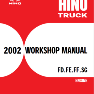 Hino Truck FD2J, FE2J, FF2J, SG1J, SG2J Year 2002 Repair Manual (FD, FE, FF, SG)