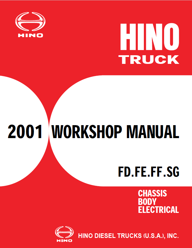 Hino Truck FD2J, FE2J, FF2J, SG1J, SG2J Year 2001 Repair Manual (FD, FE, FF, SG)