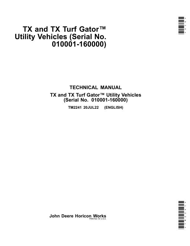 John Deere TX and TX Turf Gator Utility Vehicles Repair Manual TM2241 (SN 010001-160000)