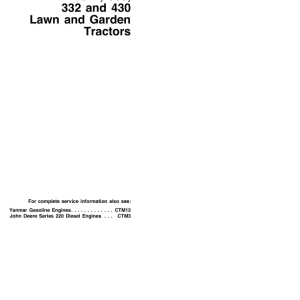 John Deere 322, 330, 332, 430 Law and Garden Tractors Repair Manual TM1591