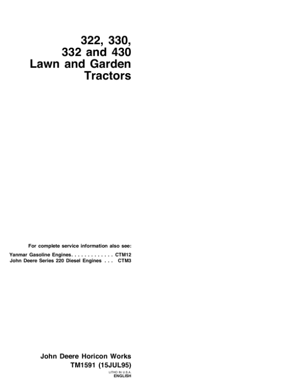 John Deere 322, 330, 332, 430 Law and Garden Tractors Repair Manual TM1591