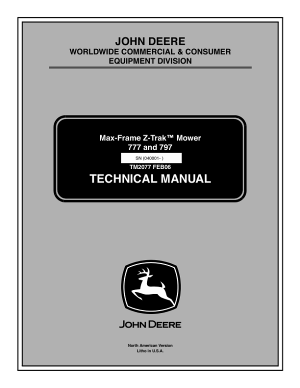 John Deere 777, 797 Max-Frame ZTrak Mower Repair Manual TM2077