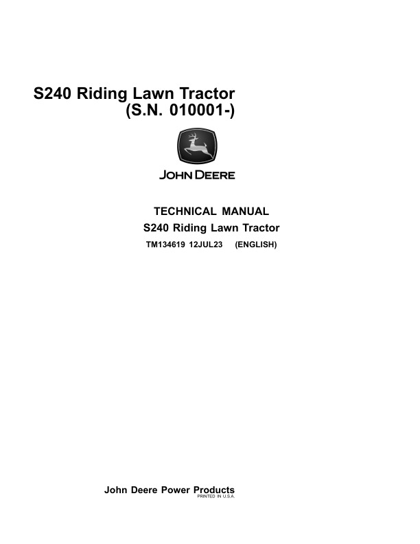John Deere S240 Riding Lawn Tractor Repair Manual (SN 010001 – ) TM134619