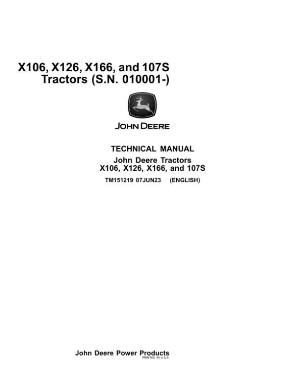 John Deere X106, X126, X166, 107S Tractors Repair Manual (S.N 010001 - ) TM151219