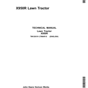 John Deere X950R Lawn Tractor Repair Manual (S.N - 030000 ) TM129319