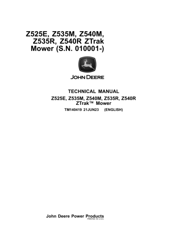 John Deere Z525E, Z535M, Z540M, Z535R, Z540R ZTrak Mower Repair Manual TM140419