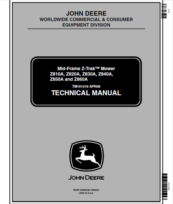 John Deere Z810A, Z820A, Z830A, Z840A, Z850A, Z860A ZTrak Mower Repair Manual TM101319