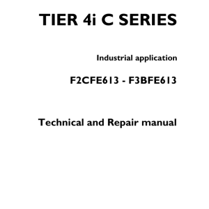 Cursor F2CFE613 and F3BFE613 Tier 4i C Series (C87 & C13 ENT) Engine Repair Manual