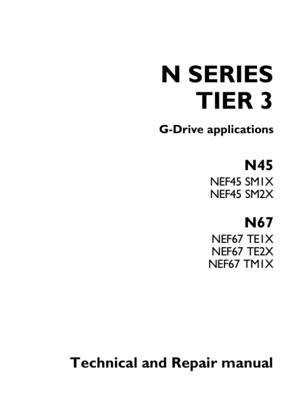 Iveco N45 , N67 Tier 3 NEF Series Engine Repair Manual