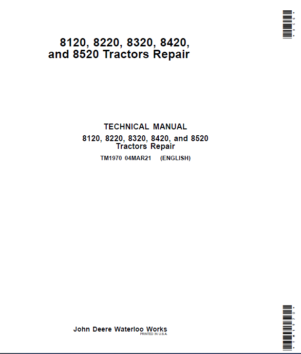 John Deere 8120, 8220, 8320, 8420, 8520 Tractors Repair Manual (TM1970 & TM1980)