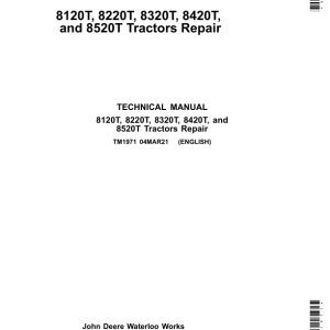 John Deere 8120T, 8220T, 8320T, 8420T, 8520T Tractors Repair Manual
