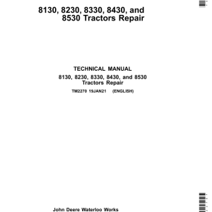 John Deere 8130, 8230, 8330, 8430, 8530 Tractors Repair Manual (TM2270 & TM2280)