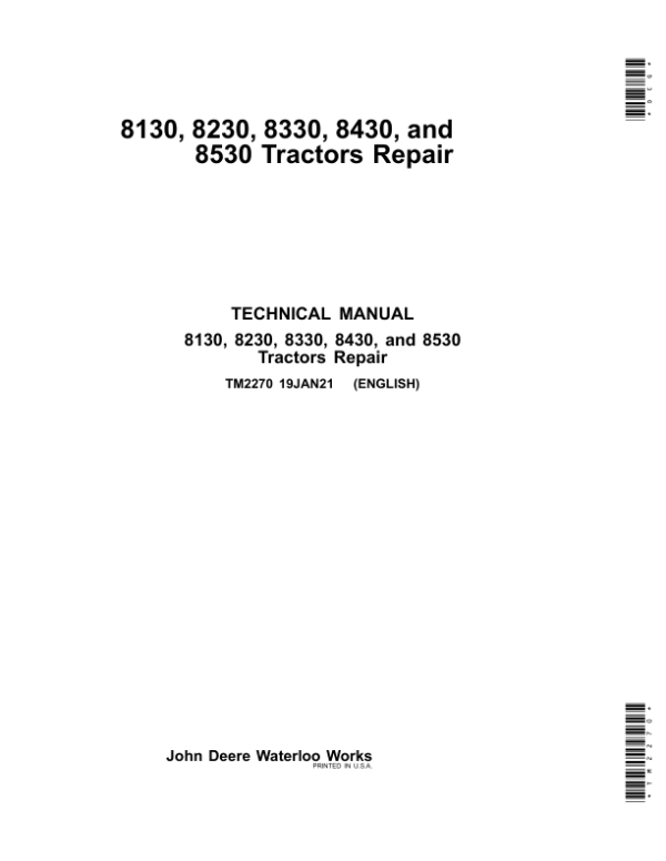John Deere 8130, 8230, 8330, 8430, 8530 Tractors Repair Manual (TM2270 & TM2280)