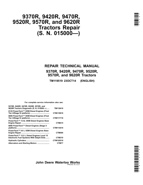 John Deere 9370R, 9420R, 9470R, 9520R, 9570R, 9620R Tractors Repair Manual (SN 015000 - 055999)