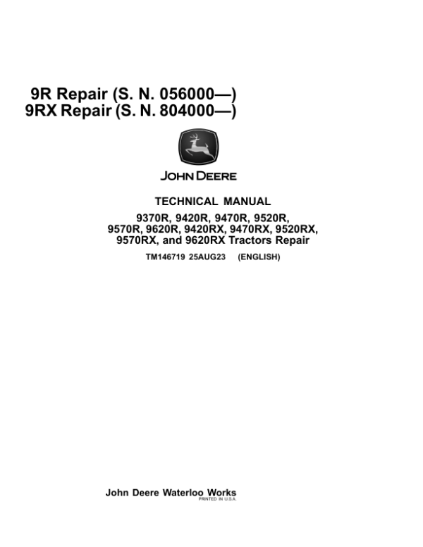 John Deere 9370R, 9520R, 9470RX, 9520RX, 9470R Tractors Repair Manual (SN after 056000-)