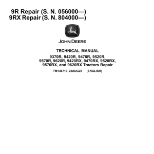 John Deere 9420RX, 9620R, 9570RX, 9570R, 9420R, 9620RX Tractors Repair Manual (SN after 804000-)