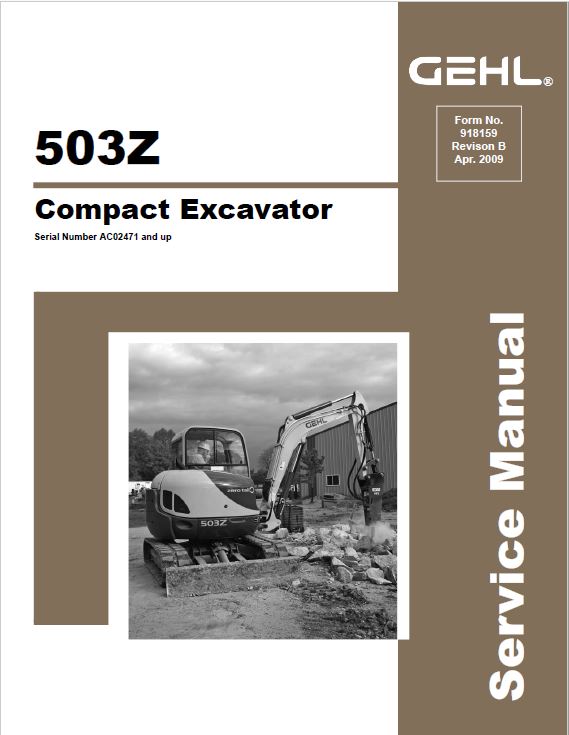 Gehl GE 503Z, GE 603 Mini Excavator Repair Service Manual