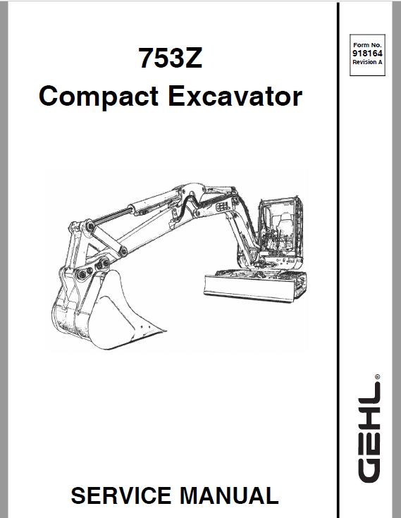 Gehl GE 753Z Excavator Repair Service Manual