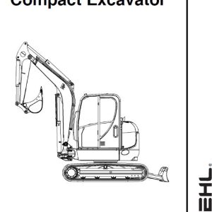 Gehl GE 803 Compact Excavator Repair Service Manual